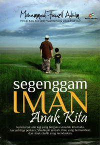 Segenggam Iman Anak Kita