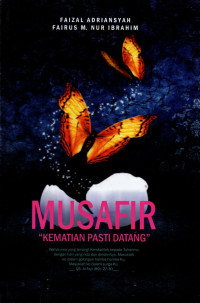 Image of Musafir : Kematian pasti datang