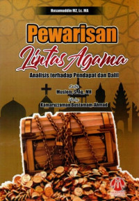 Image of Pewarisan Lintas Agama : Analisis terhadap pendapat dan dalil