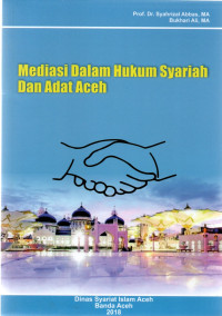 Image of Mediasi dalam Hukum Syariah Dan Adat Aceh