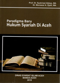 Image of Paradigma Baru Hukum Syariah di Aceh