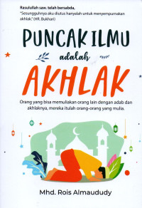 Image of Puncak Ilmu adalah akhlak