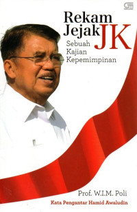 Image of Rekam Jejak JK : sebuah kajian kepemimpinan