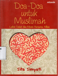 Image of Doa-Doa untuk Muslimah: Lebih Dekat dan Mesra Bersama Allah