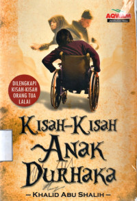 Kisah-kisah Anak Durhaka