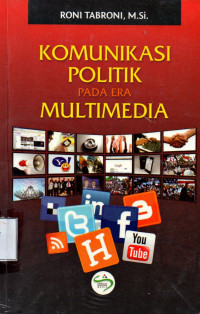 Image of Komunikasi politik Pada Era Multimedia