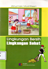 Image of Lingkungan Bersih Lingkungan Sehat