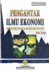 Image of Pengantar ilmu Ekonomi:Mikroekonomi Dan Makroekonomi