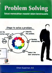 Image of Problem Solving : Solusi Memecahkan Masalah Dalam Berwirausaha