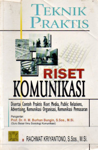 Image of Teknik Praktis Riset Komunikasi