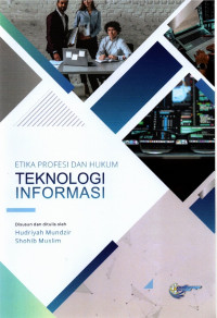 Image of Etika profesi dan hukum teknologi informasi