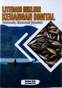 Image of Literasi inklusi keuangan digital : berbasis ekonomi syariah