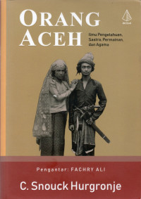 Orang Aceh : Ilmu Pengetahuan, sastra, permainan dan agama