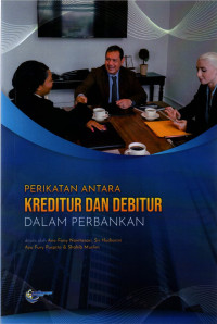 Image of Perikatan antara kreditur dan debitur dalam perbankan