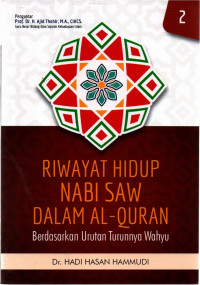 Image of Riwayat Hidup Nabi SAW dalam Al-Quran Jilid 2