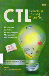 Image of Contextual Teaching & Learning: Menjadikan kegiatan Belajar-Mengajar Mengasyikkan dan Bermakna