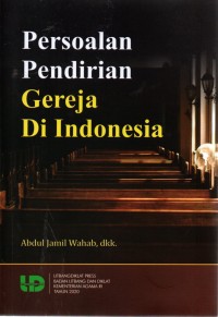 Persoalan Pendirian gereja di Indonesia