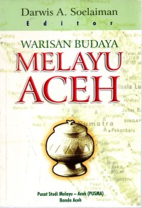 Warisan Budaya Melayu Aceh