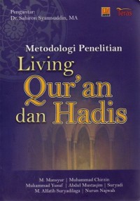 Metodologi Penelitian Living Qur'an Dan Hadis