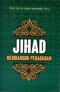 Jihad Membangun Peradaban