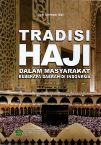 Tradisi Haji dalam masyarakat beberapa daerah di Indonesia