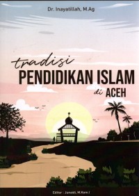 Tradisi Pendidikan Islam di Aceh
