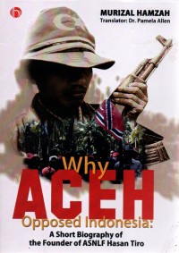 Why Aceh Opposed Indonesia