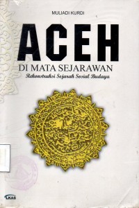 Aceh di Mata Sejarawan