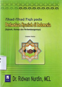Akad-akad Fiqh Pada Perbankan Syariah Di Indonesia( Sejarah, Konsep Dan Perkembangan)