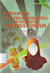 Dinamika Dan Problematika Penerapan Syariat Islam