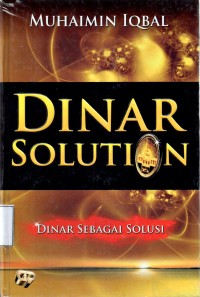 Dinar Solution-Dinar Sebagai Solusi