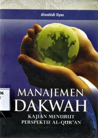 Manajemen Dakwah (Kajian Menurut Perspektif Al-Qur'an)