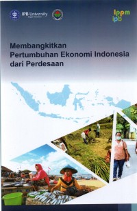 Membangkitkan Pertumbuhan Ekonomi Indonesia dari Perdesaan